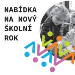 Nabídka na nový školní rok je tu pro vás!